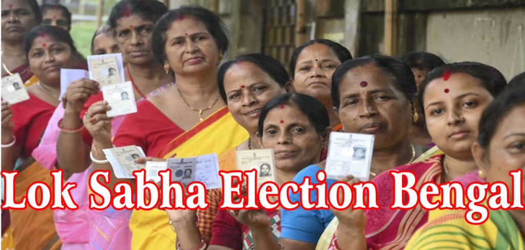 lok sabha election in bengal